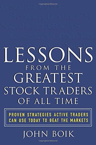 Lessons from the Greatest Stock Traders of All Time (PROFESSIONAL FINANCE & INVESTM)