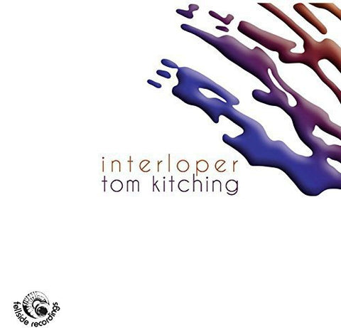 Tom Kitching - Interloper [CD]