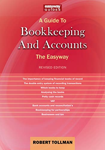 Guide To Bookkeeping And Accounts, A: Revised Edition 2022