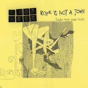 Rome Is Not A Town - Tender Arms Power Heels [VINYL]