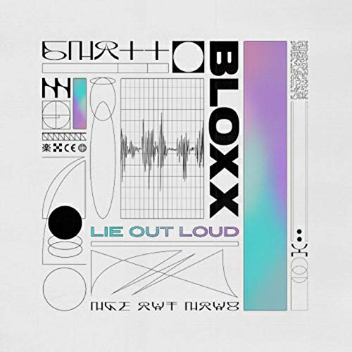 "Vinyl record cover with abstract designs, 'BLOXX' and 'LIE OUT LOUD' text, and iridescent strip."