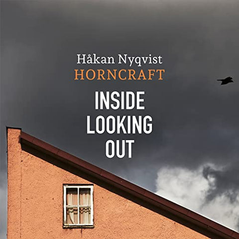 Hakan Nyqvist; Eva-tea Lundber - Inside Looking Out [CD]