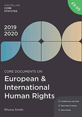 Core Documents on European and International Human Rights 2019-20 (Macmillan Core Statutes)