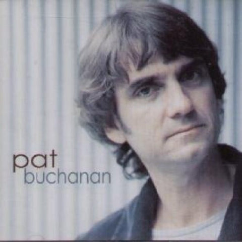 Pat Buchanan - Pat Buchanan [CD]