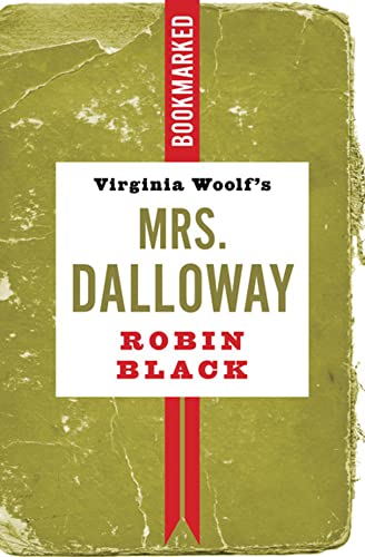 Virginia Woolf's Mrs. Dalloway: Bookmarked: 15