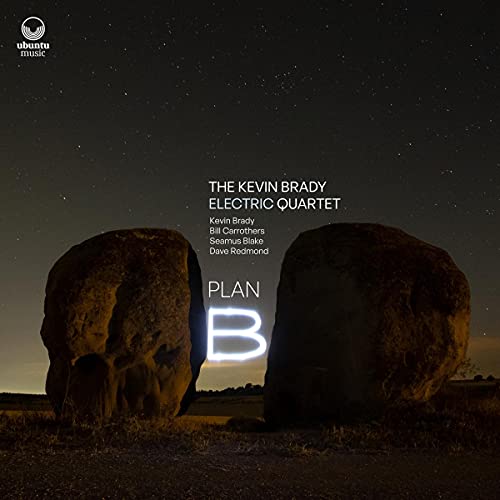 Kevin Brady Electric Quartett - Plan B [CD]