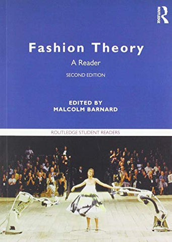 Fashion Theory: A Reader (Routledge Student Readers)