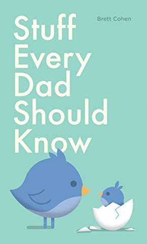 Stuff Every Dad Should Know (Stuff You Should Know): 9
