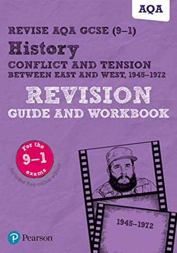 Pearson REVISE AQA GCSE (9-1) History Conflict and tension between East and West Revision Guide and Workbook: for home learning, 2022 and 2023 assessments and exams (REVISE AQA GCSE History 2016)