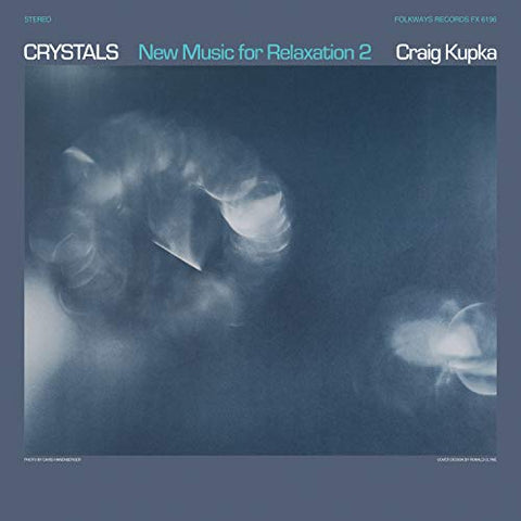 Kupka  Craig - Crystals: New Music For Relaxation 2 [VINYL]