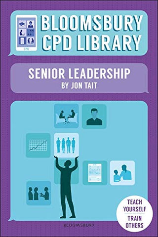 Jon Tait - Bloomsbury CPD Library: Senior Leadership