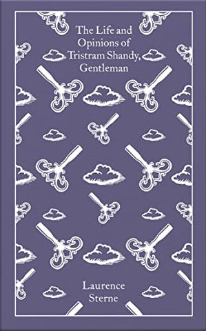 The Life and Opinions of Tristram Shandy, Gentleman: Laurence Sterne (Penguin Clothbound Classics)