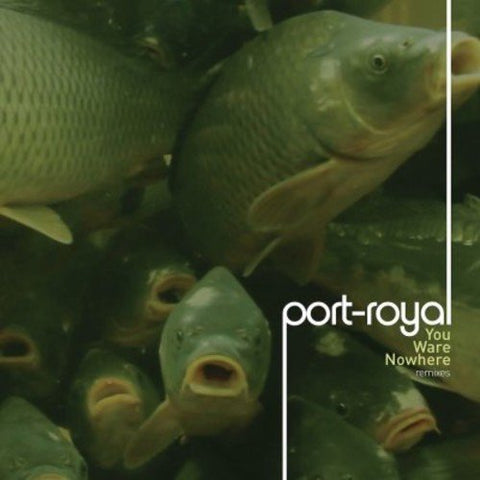 Port Royal - You Ware Nowhere [CD]