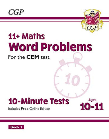 11+ CEM 10-Minute Tests: Maths Word Problems - Ages 10-11 Book 1 (with Online Edition): for the 2022 tests (CGP 11+ CEM)