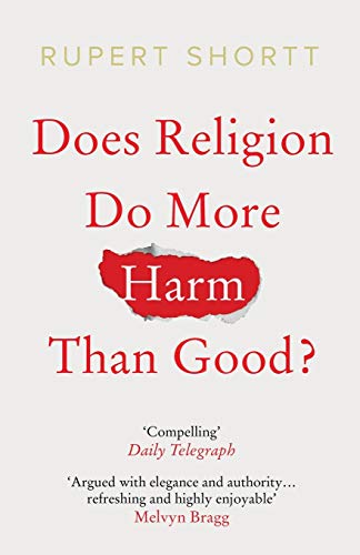 Does Religion do More Harm than Good?: A Little Book of Guidance