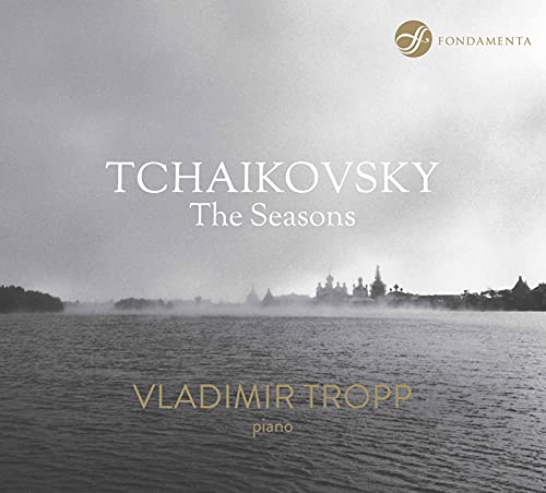 Vladimir Tropp - Tchaikovsky: The Seasons [CD]