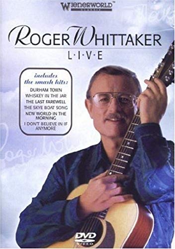 Roger Whittaker: Live At The Tivoli [DVD]
