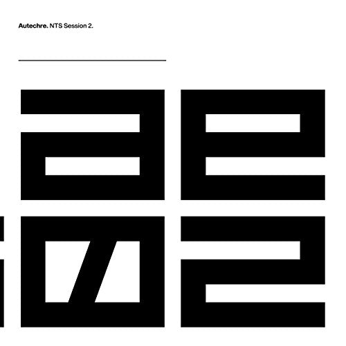 Autechre - NTS Session 2 [VINYL]
