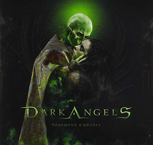 Dark Angels - Venomous Embrace [CD]