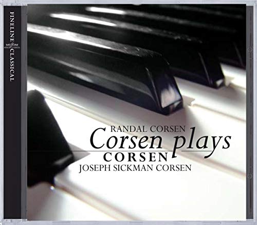 Joseph Sickman Corsen - Randal Corsen Plays Joseph Sickman Corsen [CD]