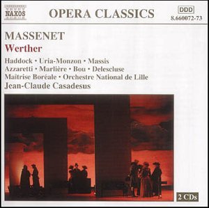 Soloistson Lillepd Calais - MASSENET: Werther [CD]