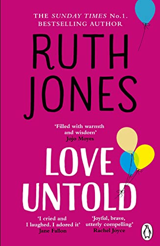 Love Untold: The joyful Sunday Times bestseller and Richard and Judy book club pick 2023