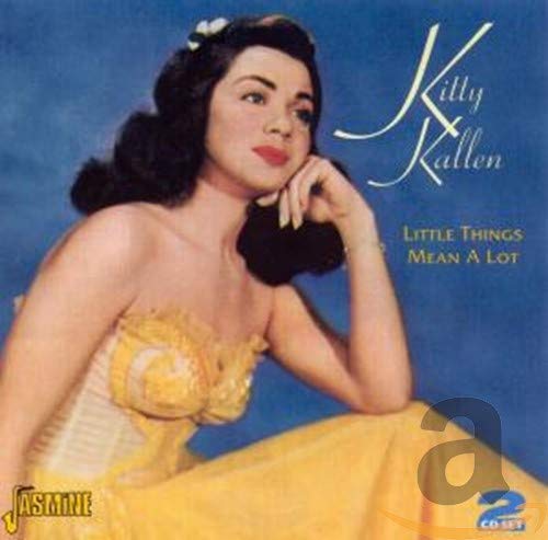 Kitty Kallen - Little Things Mean A Lot [CD]