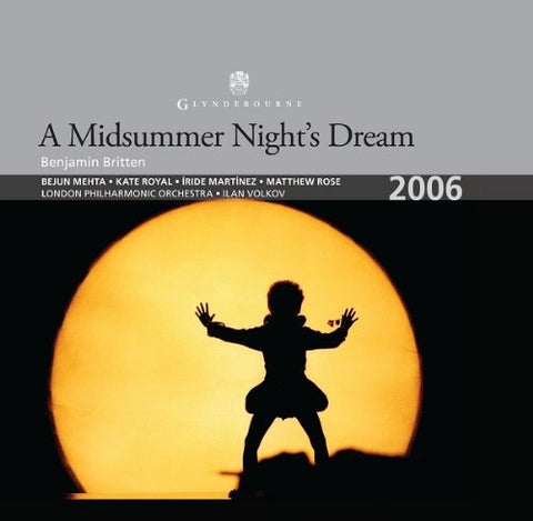 Soloistslpovolkov - Britten:A Midsummer Night's Dream (Glyndebourne: GFOCD 013-06) [CD]