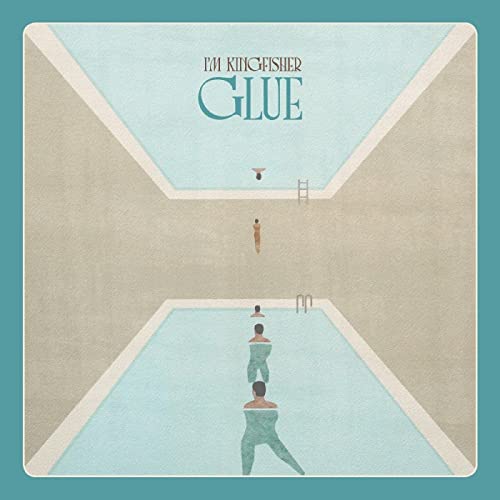 I'm Kingfisher - Glue [VINYL]
