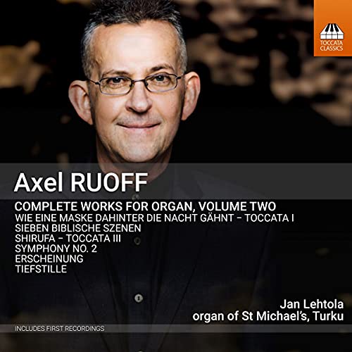 Lehtola - Axel Ruoff: Complete Works for Organ, Vol.2 [CD]
