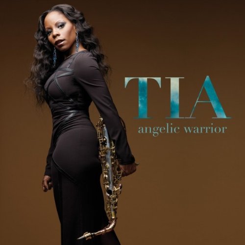 Tia Fuller - Angelic Warrior [CD]