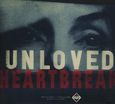 Unloved - Heartbreak [CD]