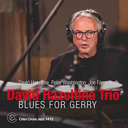 David Hazeltine - Blues For Gerry [CD]