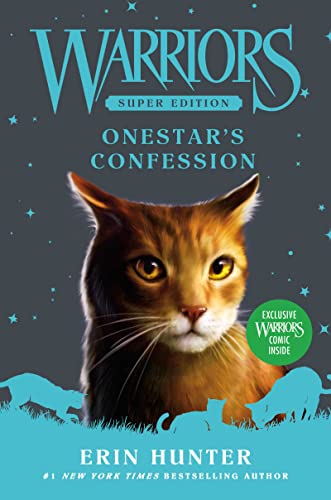 Warriors Super Edition: Onestar's Confession: 15 (Warriors Super Edition, 15)