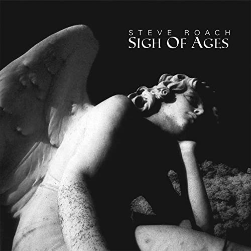 Steve Roach - Sigh Of Ages [CD]