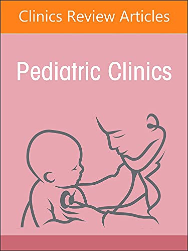 Pediatric Otolaryngology, An Issue of Pediatric Clinics of North America (Volume 69-2) (The Clinics: Internal Medicine, Volume 69-2)