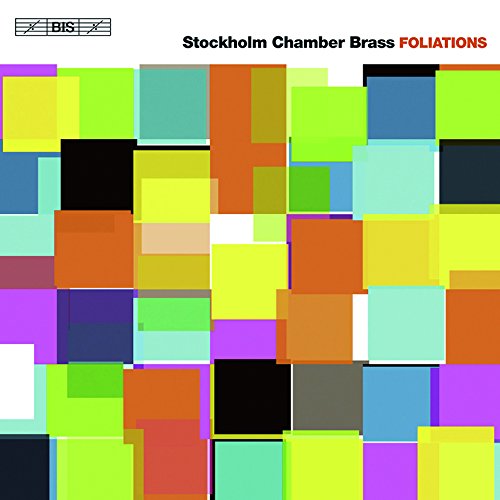 Stockholm Chamber Brass - FOLIATIONS [CD]