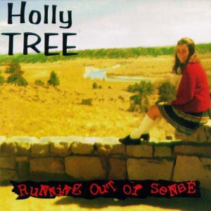 Holly Tree - Running Out of Sense [CD]