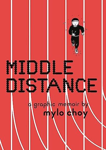 Middle Distance: A Graphic Memoir