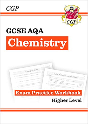 New GCSE Chemistry AQA Exam Practice Workbook - Higher (CGP GCSE Chemistry 9-1 Revision)