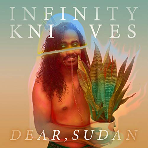 Infinity Knives - DEAR, SUDAN [VINYL]