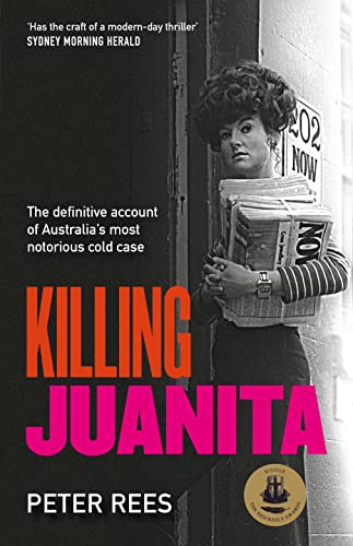 Killing Juanita: The definitive account of Australia's most notorious cold case