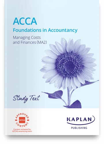 MA2 MANAGING COSTS AND FINANCE - STUDY TEXT