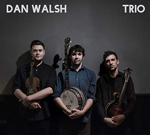 Dan Walsh - Trio [CD]