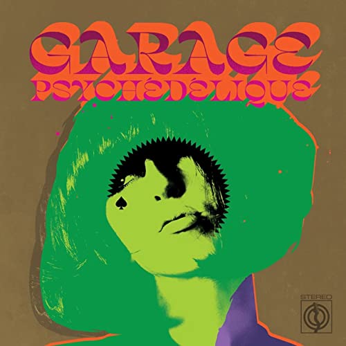 Various Artists - Garage Psychedelique (The Best Of Garage Psych & Pzyk Rock 1965-2019) [CD]