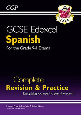 New GCSE Spanish Edexcel Complete Revision & Practice + Online Edition & Audio: ideal for catch-up and the 2022 and 2023 exams (CGP GCSE Spanish 9-1 Revision)