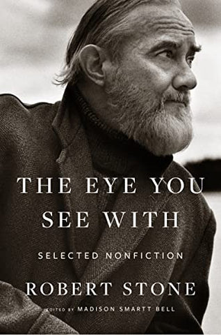 Eye You See With, The: Selected Nonfiction