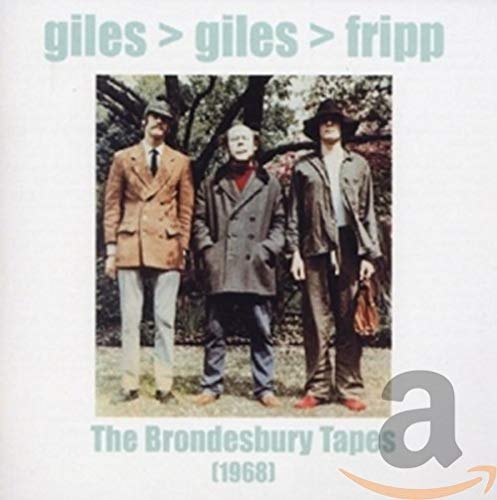 Giles, Giles & Fripp - The Brondesbury Tapes [CD]