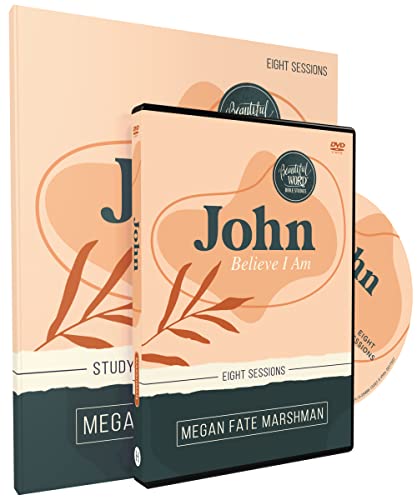 John Study Guide with DVD: Believe I Am (Beautiful Word Bible Studies)