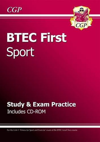 CGP Books - BTEC First in Sport - Study andamp; Exam Practice with CD-Rom